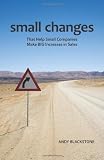 Small Changes That Help Small Companies Make Big Increases in Sales