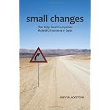 Small Changes That Help Small Companies Make Big Increases in Sales