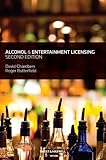 Alcohol and entertainment licensing : a practical guide