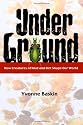 Under Ground: How Creatures of Mud and Dirt Shape Our World