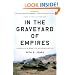 In the Graveyard of Empires: America's War in Afghanistan