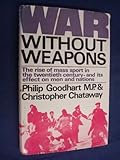 War without weapons