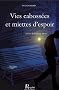 Vies caboss�es et miettes d'espoir