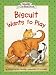 Search : Biscuit Wants to Play