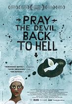 Stream Pray the Devil Back to Hell Movie Online.