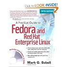Practical Guide to Fedora and Red Hat Enterprise Linux, A (5th Edition) by Mark G. Sobell