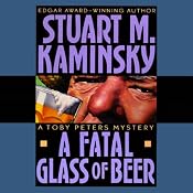 A Fatal Glass of Beer | [Stuart M. Kaminsky]