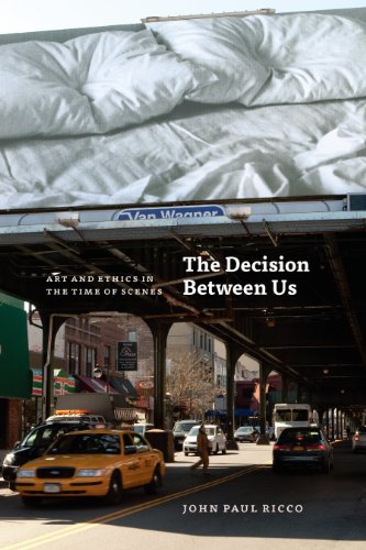 The Decision Between Us: Art and Ethics in the Time of Scenes