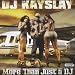 Dj Kayslay-More Than Just A DJ: DJ Kayslay