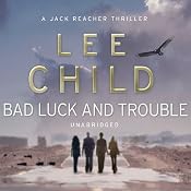Bad Luck and Trouble: A Jack Reacher Novel | Lee Child