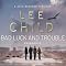 Bad Luck and Trouble: A Jack Reacher Novel