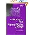 Amorphous Food and Pharmaceutical Systems (Biotechnology Intelligence Unit, 281) by H. Levine
