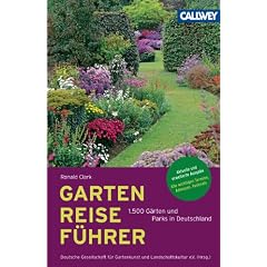 GartenReisef�hrer Deutschland: 1.500 G�rten und Parks in Deutschland
