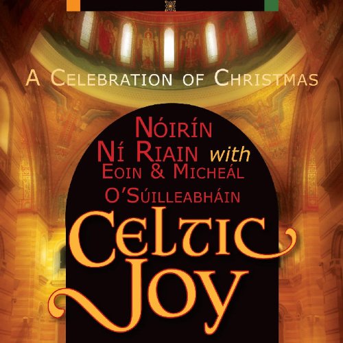 NOIRIN NI RIAIN : CELTIC JOY
