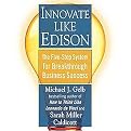 Innovate Like Edison (The Five-step System for Breakthrough Business Success) (Reprint) (Paperback)