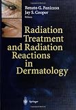Radiation Treatment and Radiation Reactions in Dermatology