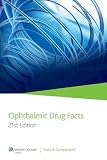 Ophthalmic Drug Facts 2010: Published by Facts & Comparisons