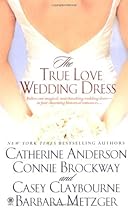 The True Love Wedding Dress The True Love Wedding Dress