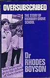 Oversubscribed : the story of Highbury Grove School
