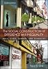 The Social Construction of Difference and Inequality: Race, Class, Gender and Sexuality