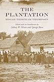 The Plantation (Southern Classics Series)