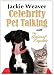 Celebrity Pet Talking: with The Animal Psychic