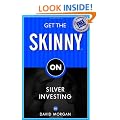 Get The Skinny On Silver Investing