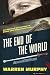 The End of the World (The Destroyer #150) The End of the World (The Destroyer #150)