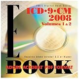 ICD-9-CM 2008 Office Edition, Volume 1 & 2, E-book, PDF Format (Pmic Digital Book Series)