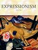 Expressionism: A Revolution in German Art (Big Series Art)