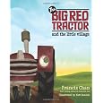 The Big Red Tractor and the Little Village