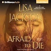 Afraid to Die: A Selena Alvarez & Reagan Pescol Novel, Book 4 | Lisa Jackson
