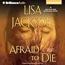 Afraid to Die: A Selena Alvarez & Reagan Pescol Novel, Book 4