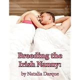 Breeding the Irish Nanny ~ Natalia Darque