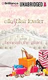 Beneath the Glitter