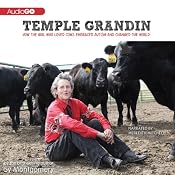 Temple Grandin: How the Girl Who Loved Cows Embraced Autism and Changed the World | [Sy Montgomery]