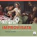 Improvisata / Fabio Biondi, Europa Galante