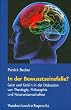 In der Bewusstseinsfalle?: Geist und Gehirn in der Diskussion von Theologie, Philosophie und Naturwissenschaften (Religion, Theologie Und Naturwissenschaft/Religion, Theology, And Natural Science)