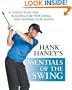 Hank Haney's Essentials of the Swing: A 7-Point Plan for Building a Better Swing and Shaping Your Shots