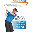 Hank Haney's Essentials of the Swing: A 7-Point Plan for Building a Better Swing and Shaping Your Shots by Hank Haney