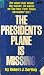 Search : The President's Plane Is Missing