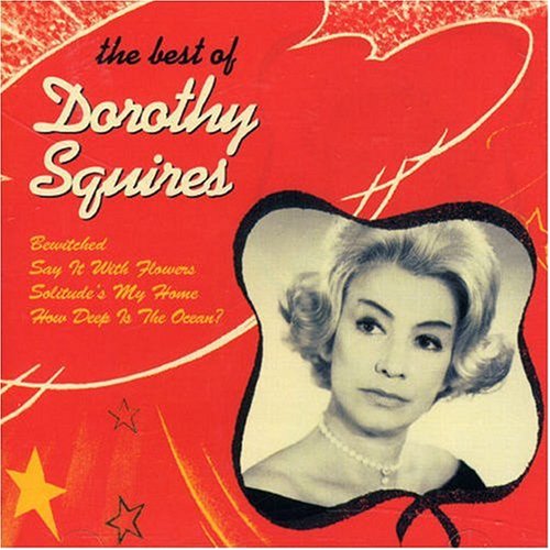 Dorothy Squires - Original Hits - 50s - Zortam Music