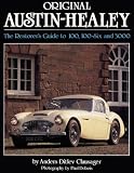 Original Austin-Healey: The Restorer's Guide to 100, 100-Six and 3000