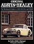Original Austin-Healey: The Restorer's Guide to 100, 100-Six and 3000
