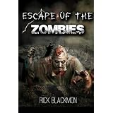 Escape Of The Zombies (Zombies On The Loose)