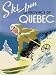 SKI IN CANADA PROVINCE DE QUEBEC SKIING WINTER SPORTS SMALL VINTAGE POSTER REPRO