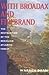 With Broadax and Firebrand: The Destruction of the Brazilian Atlantic Forest (Centennial Book)