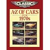 Classic and Sports Car Magazine A-Z of Cars of the 1970s (Classic & Sports Car Magazine)