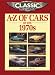 Classic and Sports Car Magazine A-Z of Cars of the 1970s (Classic & Sports Car Magazine)
