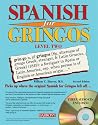 Spanish for Gringos, Level 2 with Audio CDs